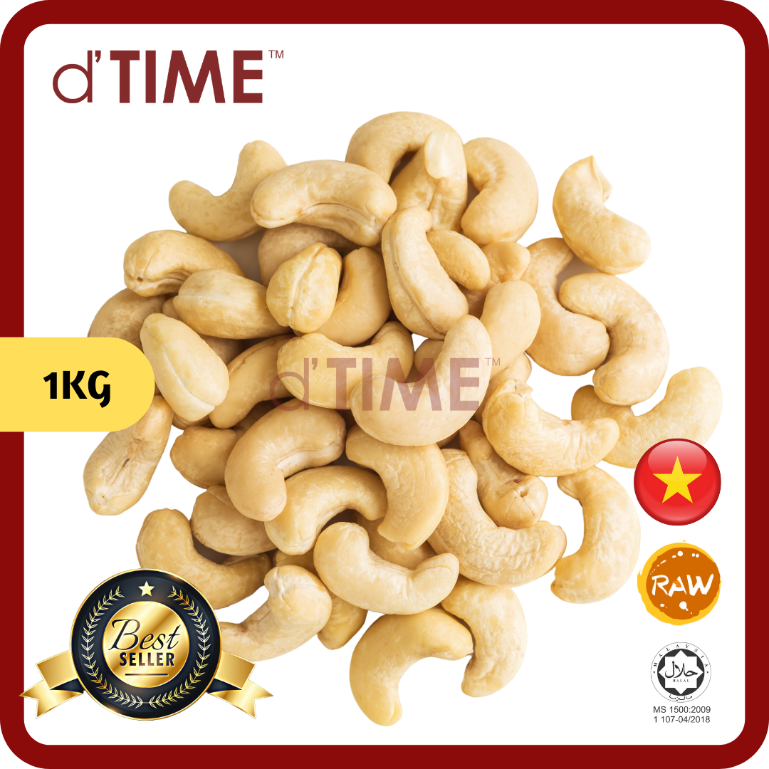 d'TIME Raw Cashew Nut, Cashews, Cashew Nuts, Kacang Gajus, Gajus Mentah, 生腰豆, 腰果, 腰豆坚果 Ready Stock