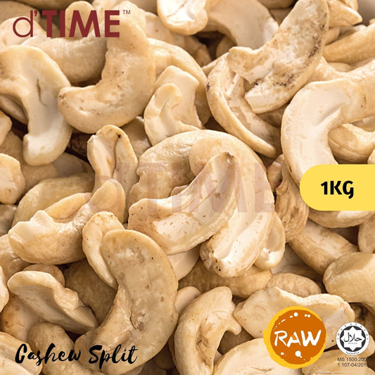 d'TIME Raw Split Cashew Nuts, Cashew Nut Split 1kg,500g, Gajus Belah 1kg  Mentah, 生腰豆腰果, 腰果瓣 1kg, Ready Stock