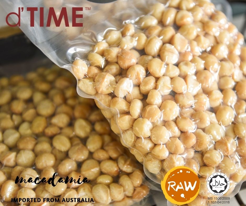 d'TIME Premium Raw Macadamia (40g,100g,200g,500g & 1Kg