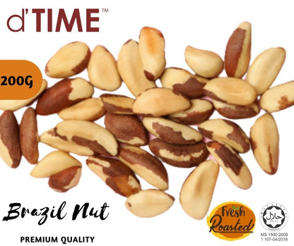 d'TIME Premium Roasted Brazil Nuts (40g,200g,500g,1Kg)