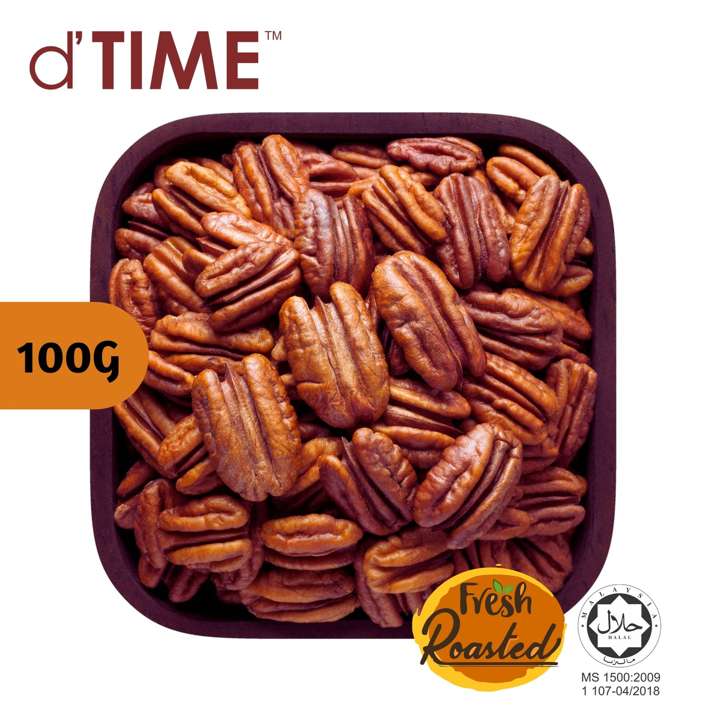 d'TIME Premium Roasted Pecan (40g,100g,200g,500g,1Kg))