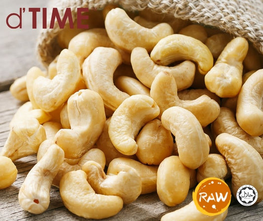 d'TIME Raw Cashew Nut, Cashews, Cashew Nuts, Kacang Gajus, Gajus Mentah, 生腰豆, 腰果, 腰豆坚果 Ready Stock