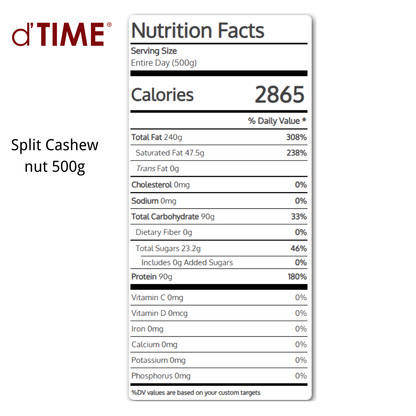 d'TIME Raw Split Cashew Nuts, Cashew Nut Split 1kg,500g, Gajus Belah 1kg  Mentah, 生腰豆腰果, 腰果瓣 1kg, Ready Stock