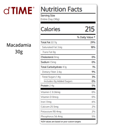 d'TIME Premium Roasted Macadamia (30g,100g,200g,500g,1Kg)